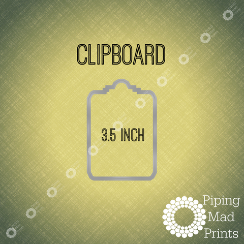 Clipboard 3D Printed Cookie Cutter - 3.5 inch - Piping Mad Prints - Green Bros Collective