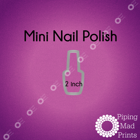 Mini Nail Polish 3D Printed Cookie Cutter - 2 inch - Piping Mad Prints - Green Bros Collective