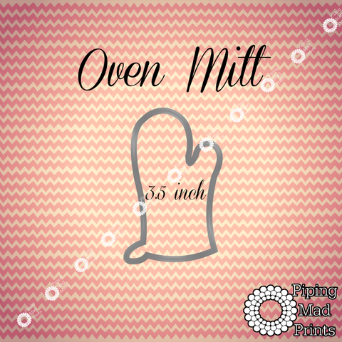 Oven Mitt 3D Printed Cookie Cutter - 3.5 inch - Piping Mad Prints - Green Bros Collective