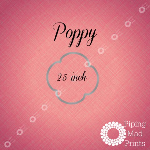 Poppy 3D Printed Cookie Cutter - 2.5 inch - Piping Mad Prints - Green Bros Collective